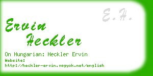 ervin heckler business card